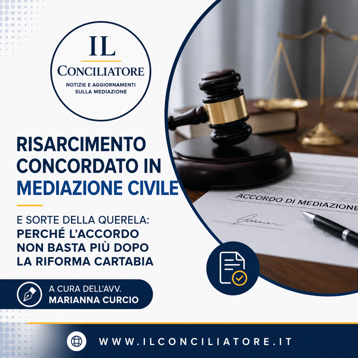 Risarcimento concordato in mediazione civile e sorte della querela: perché l’accordo non basta più dopo la Riforma Cartabia
